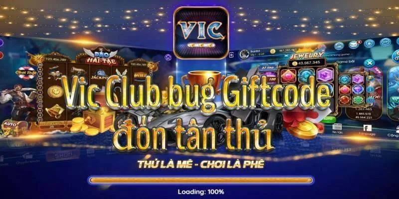 Lựa chọn các mã giftcode VicClub còn hạn sử dụng